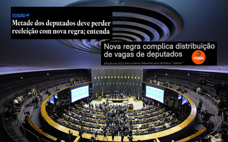 Manchetes da imprensa avisam que reeleição de deputados vai ficar mais difícil em 2022.